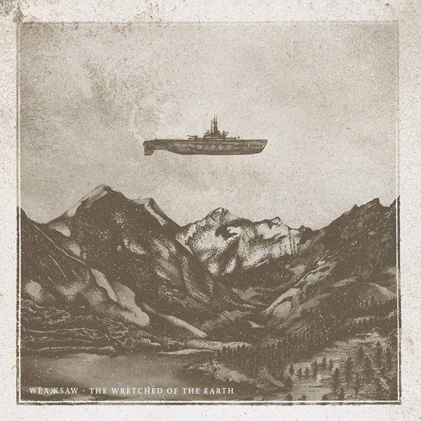 Weaksaw : The Wretched Of The Earth (CD, Album, Dig)