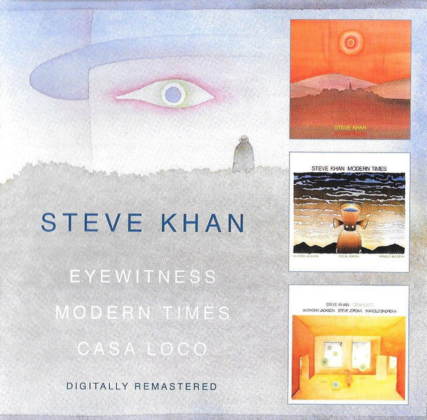 Steve Khan : Eyewitness / Modern Times / Casa Loco (2xCD, Comp, RM)