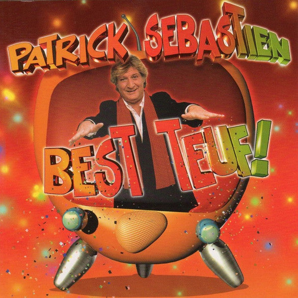 Patrick Sebastien* : Best Teuf! (CD, Comp)