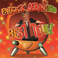 Patrick Sebastien* : Best Teuf! (CD, Comp)