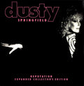 Dusty Springfield : Reputation (CD, Album, RE + CD, Comp + DVD-V, PAL + Exp)