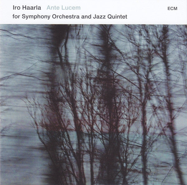 Iro Haarla : Ante Lucem (CD, Album)