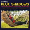 B.B. King : Blue Shadows - Underrated Kent Recordings 1958-1962 (CD, Comp, RM)