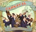 The Canadian Brass, Robert Schumann : Schumann: Carnaval (CD, Album)