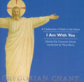 Gloriae Dei Cantores Schola, Mary Berry : I Am With You (A Celebration Of Faith In His Name) (CD)