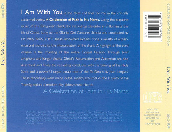 Gloriae Dei Cantores Schola, Mary Berry : I Am With You (A Celebration Of Faith In His Name) (CD)