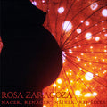 Rosa Zaragoza : Nacer, Renacer / Néixer, Renéixer (CD, Album)