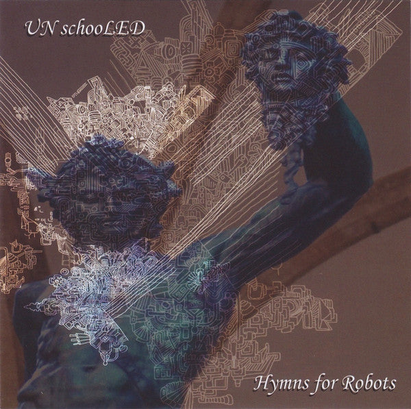 UN schooLED : Hymns For Robots (CD, Album)