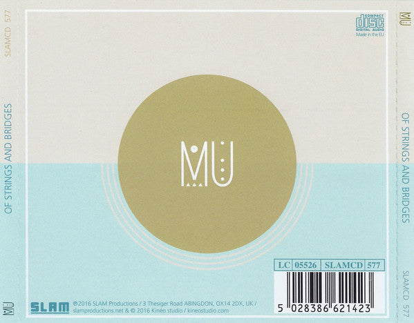 MU (24) : Of Strings And Bridges (CD, Album)
