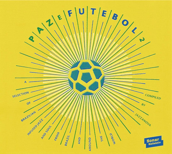 Jazzanova : Paz E Futebol 2 (A Selection Of Brazilian Infused Jazz And Soul From Brazil And Around The World) (CD, Comp)