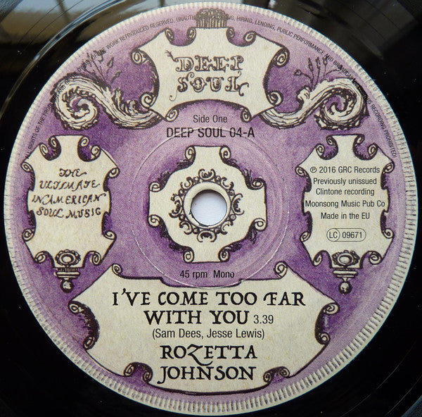 Rozetta Johnson : I've Come Too Far With You / Who You Gonna Love (Your Woman Or Your Wife) (7")
