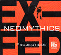 Neomythics : Projectiles (CD, Album)