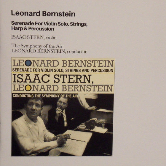Leonard Bernstein - Isaac Stern, Leonard Bernstein Conducting The Symphony Of The Air : Serenade For Violin Solo, Strings, Harp & Percussion (CD, Album, RE, RM)