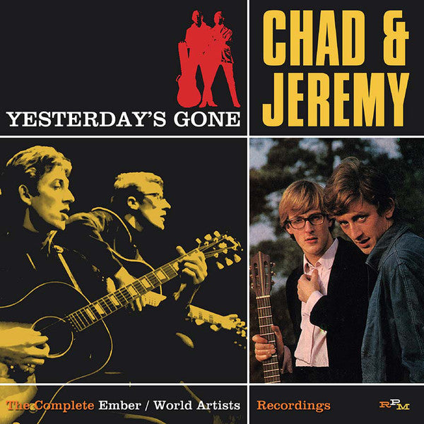Chad & Jeremy : Yesterday’s Gone: The Complete Ember & World Artists Recordings (2xCD, Comp, Mono)