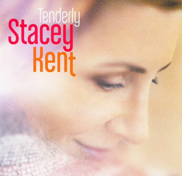 Stacey Kent : Tenderly (CD, Album)