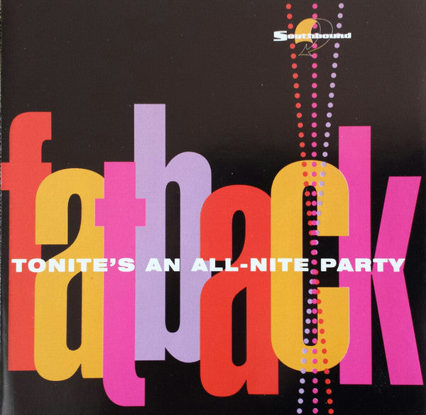 The Fatback Band : Tonite's An All-Nite Party (CD, Album, RE)