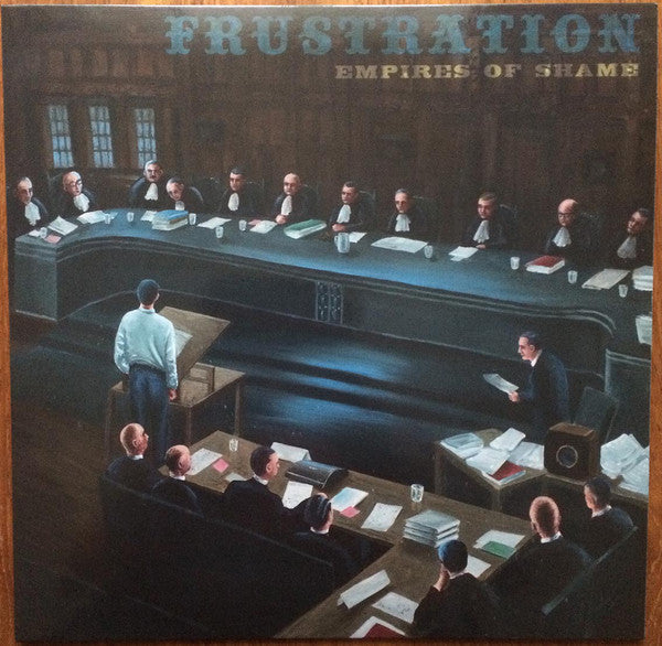 Frustration : Empires Of Shame (LP, Album)