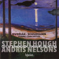 Antonín Dvořák • Robert Schumann, Stephen Hough, Andris Nelsons, City Of Birmingham Symphony Orchestra : Piano Concertos (CD, Album)