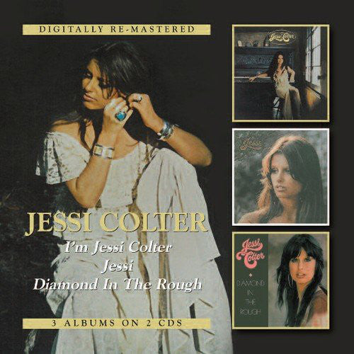 Jessi Colter : I'm Jessi Colter * Jessi * Diamond In The Rough (2xCD, Comp, RM)