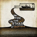 Gruff Rhys : Set Fire To The Stars - Original Soundtrack (LP, Album)