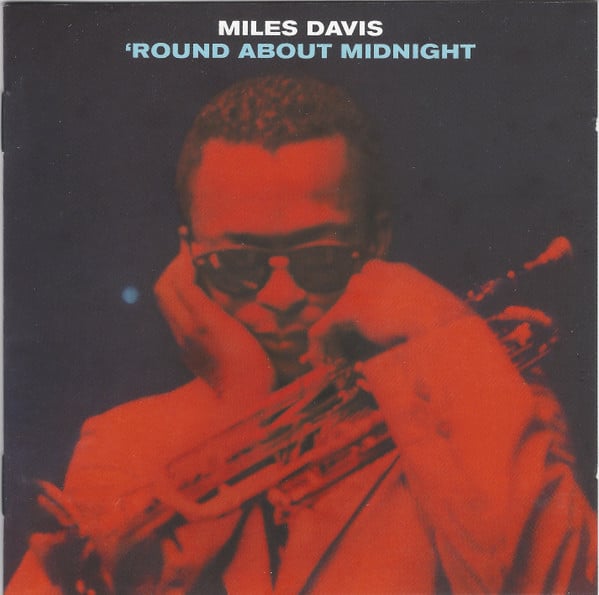 The Miles Davis Quintet : 'Round About Midnight (CD, Album, RE)