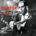 Dexter Gordon : Dexter Blows Hot And Cool (CD, Album, RE)
