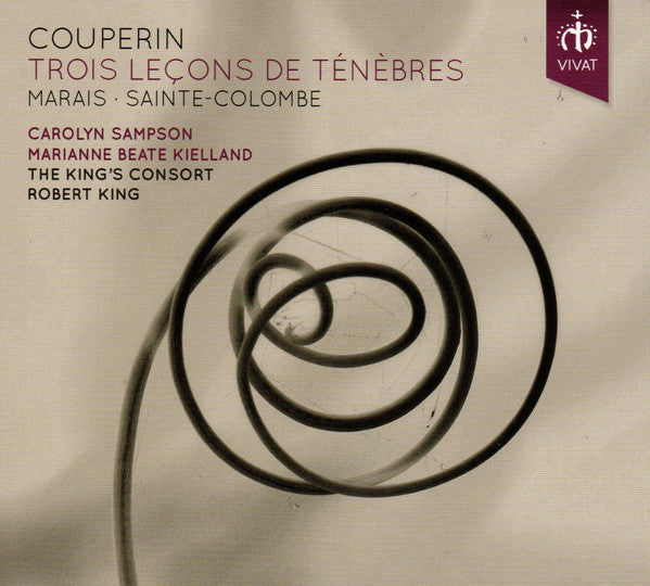 François Couperin, Marin Marais, Jean de Sainte-Colombe, Carolyn Sampson, Marianne Beate Kielland, The King's Consort, Robert King (9) : Trois Leçons De Ténèbres (CD, Album)