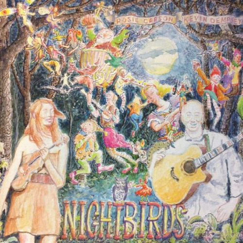 Rosie Carson & Kevin Dempsey : Nightbirds (CD, Album)