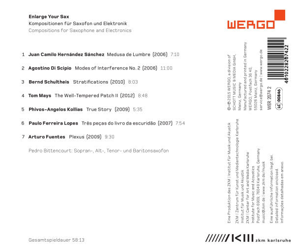 Pedro Bittencourt : Enlarge Your Sax (Kompositionen Für Saxofon Und Elektronik) (CD, Album)