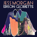 Jess Morgan (3) : Edison Gloriette (LP, Album, Dlx, mar)