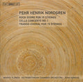 Pehr Henrik Nordgren / Marko Ylönen, Ostrobothnian Chamber Orchestra, Juha Kangas : Rock Score • Cello Concerto No. 1 • Transe-Choral (CD, Album)