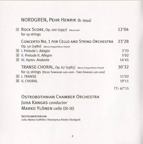 Pehr Henrik Nordgren / Marko Ylönen, Ostrobothnian Chamber Orchestra, Juha Kangas : Rock Score • Cello Concerto No. 1 • Transe-Choral (CD, Album)