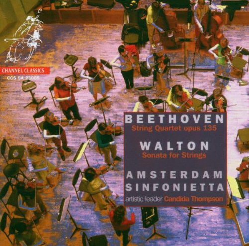 Ludwig van Beethoven, Sir William Walton, Amsterdam Sinfonietta, Candida Thompson : String Quartet Opus 135 / Sonata For Strings (SACD, Hybrid, Multichannel, Album)