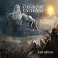 Desolate Pathway : Of Gods And Heroes (CD, Album)