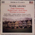 Mark Adamo - Emily Pulley • Andrew Sullivan (3) • Dotian Levalier • Eclipse Chamber Orchestra • Sylvia Alimena : Late Victorians • Regina Coeli • Alcott Music • Overture To Lysistrata (CD)