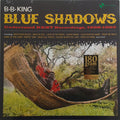 B.B. King : Blue Shadows - Underrated Kent Recordings 1958-1962 (LP, Comp, Ltd, RM, 180)