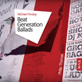Michael Finnissy - Philip Thomas (4) : Beat Generation Ballads (CD)