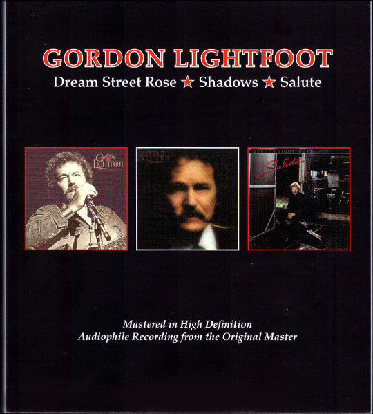 Gordon Lightfoot : Dream Street Rose / Shadows / Salute (2xCD, Comp, RM)