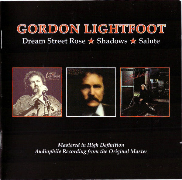 Gordon Lightfoot : Dream Street Rose / Shadows / Salute (2xCD, Comp, RM)