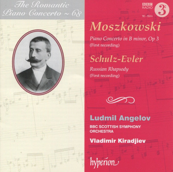 Moritz Moszkowski, Andrey Schulz-Evler, Ludmil Angelov, BBC Scottish Symphony Orchestra, Vladimir Kiradjiev : Piano Concerto In B Minor, Op 3 (First Recording) / Russian Rhapsody (First Recording) (CD, Album)