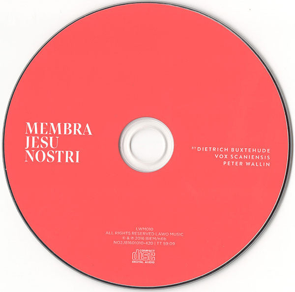 Dieterich Buxtehude, Vox Scaniensis, Peter Wallin : Membra Jesu Nostri (CD)