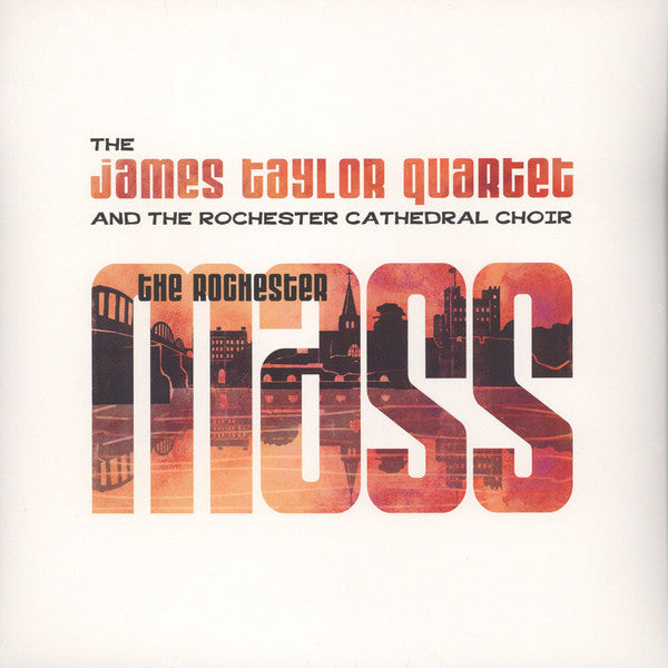 The James Taylor Quartet And Rochester Cathedral Choir : The Rochester Mass (LP, Album)