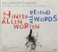 Paul Brody's Sadawi Featuring Clueso, Yelena Kuljic, Meret Becker : Hinter Allen Worten / Behind All Words (The Rose Ausländer Project) (CD, Album, Dig)