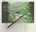Martin Brunner (3), Époque Quartet & Martin Brunner Trio : Morning Walks (CD, Album)