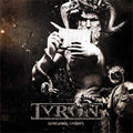 Tyron (3) : Rebels Shall Conquer  (CD, Album)