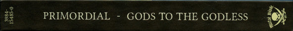 Primordial : Gods To The Godless (Live At Bang Your Head Festival Germany 2015) (CD, Album, Ltd, Dig)