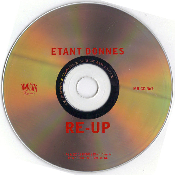 Etant Donnes* With Alan Vega, Lydia Lunch And Genesis P-Orridge : Re-Up (CD, Album, RE)