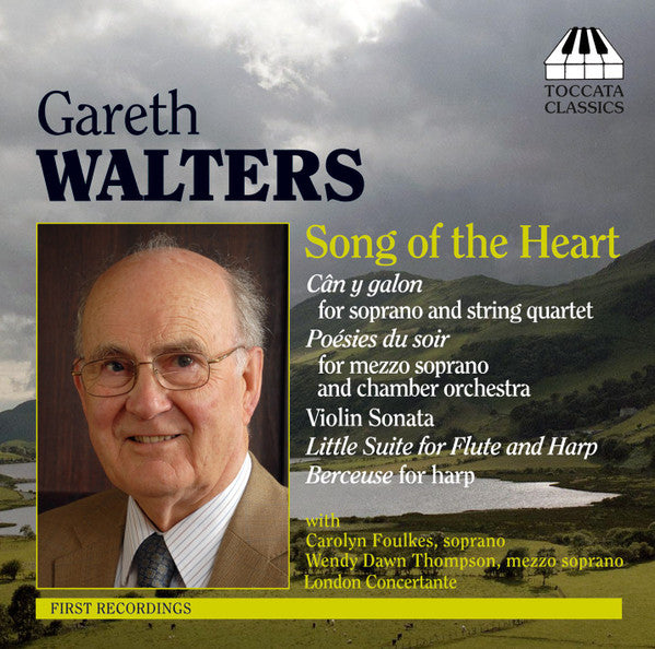 Gareth Walters : Songs Of The Heart (Song-Cycles And Chamber Music) (CD, Album)