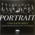 Concerto Köln, Johann Sebastian Bach, Georg Friedrich Händel : Portrait - Barockmeister Bach & Händel (CD)