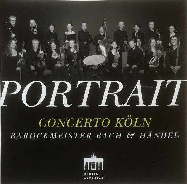 Concerto Köln, Johann Sebastian Bach, Georg Friedrich Händel : Portrait - Barockmeister Bach & Händel (CD)